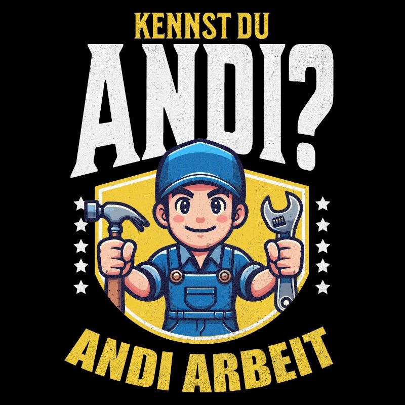 Handwerker Andi Arbeit Geschenk Sprüche Lustig