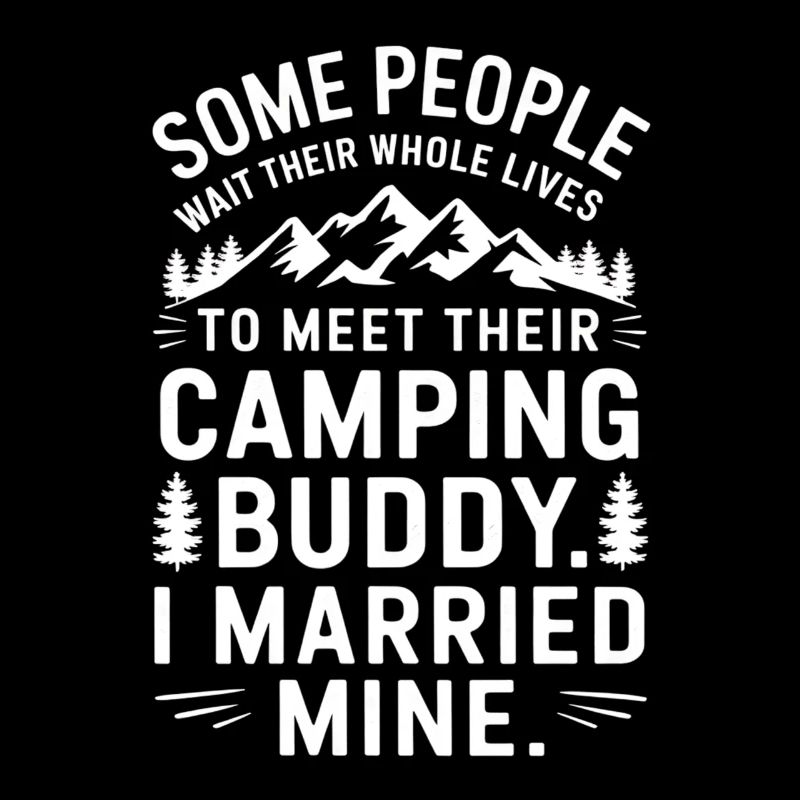 Camping Couple Camping Wedding Saying