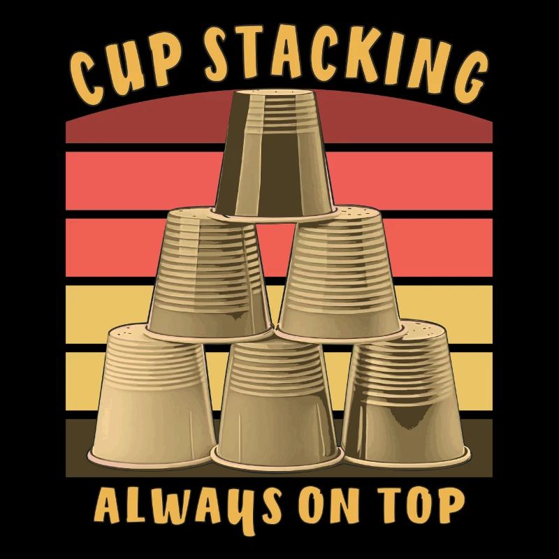 CUP STACKING ALWAYS ON TOP
