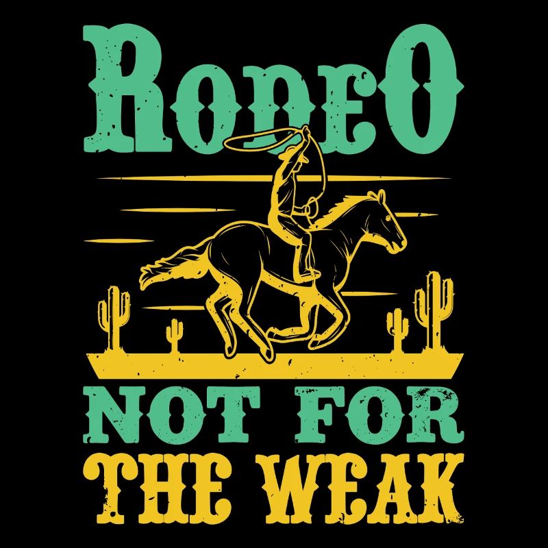Western Rider Rodeo Not For The Weak Rodeo