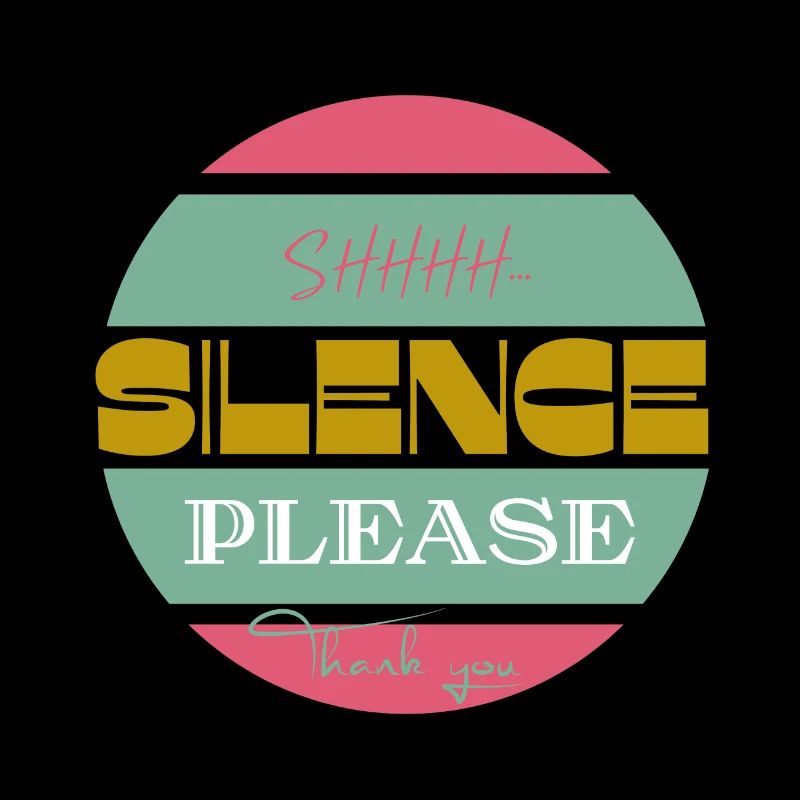 Silence please Ruhe bitte