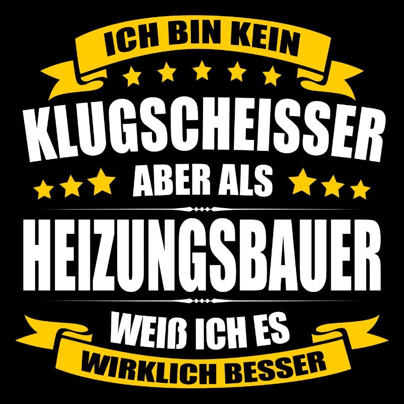 Ich Bin Kein Klugscheisser Heizungsbauer