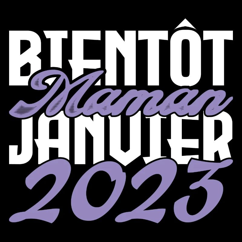 Annonce grossesse. bientôt Maman Janvier 2023.mama