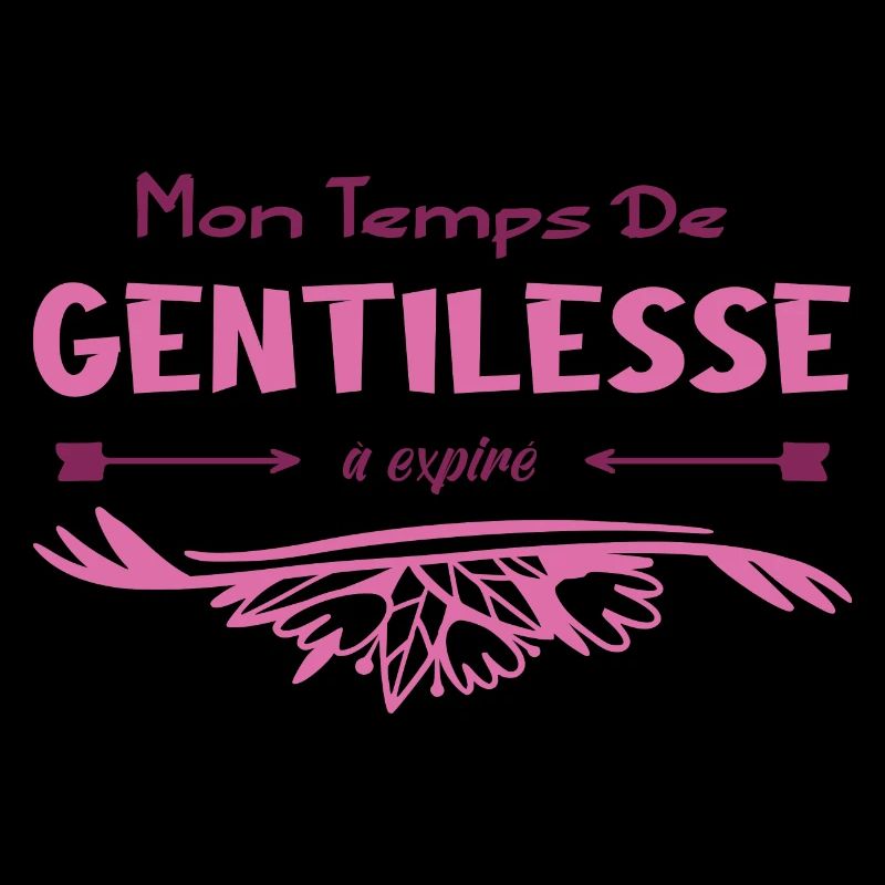 Mon temps de gentillesse a expiré