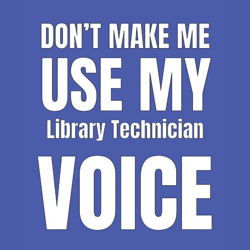 Ne me forcez pas à utiliser ma voix de technicien