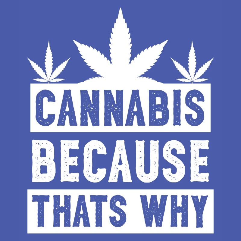 Le cannabis parce que c’est pourquoi le blanc