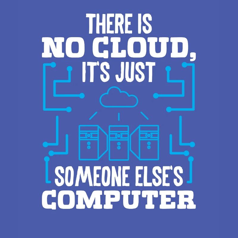 Il n’y a pas de Cloud, c’est juste quelqu’un