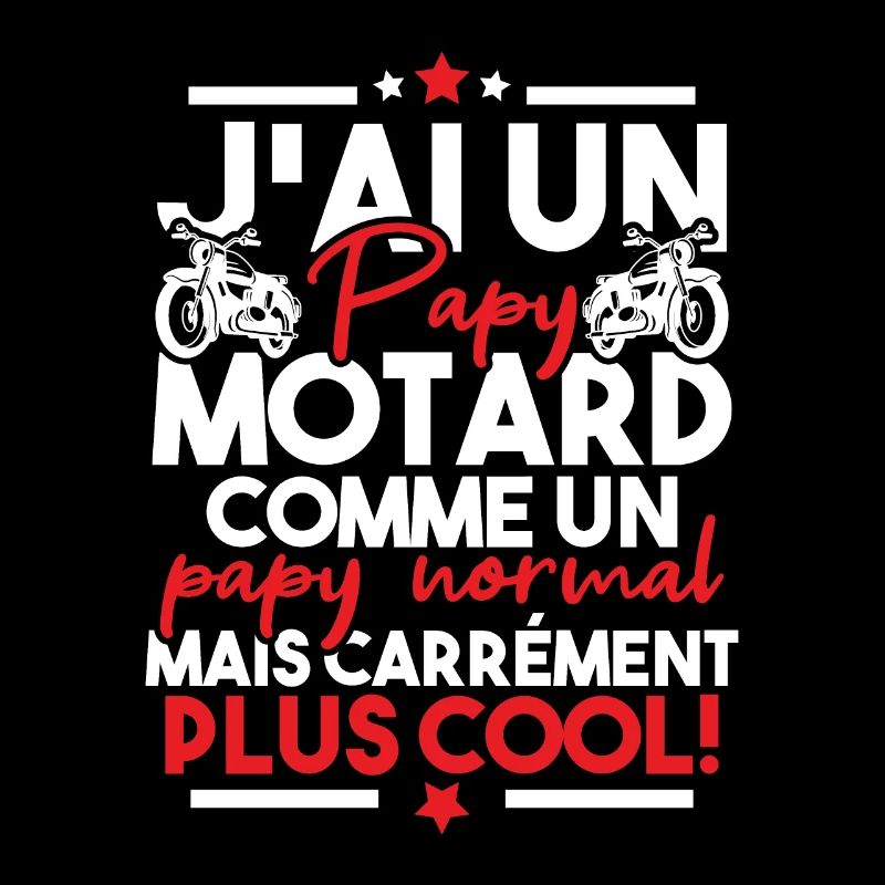 J ai un papy motard comme un papy normal