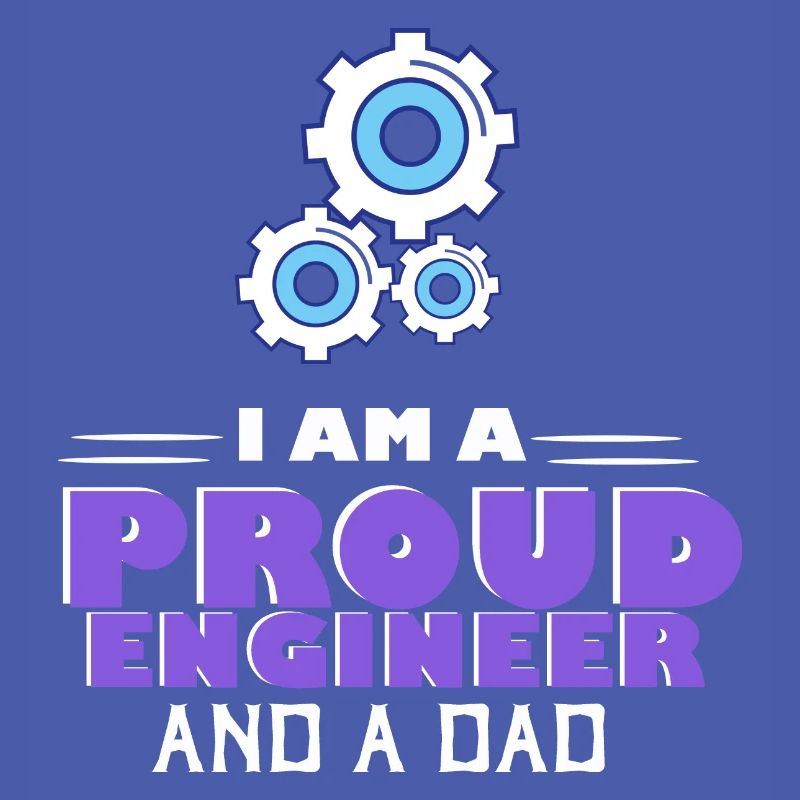 Ich bin ein stolzer Ingenieur und ein Papa Program