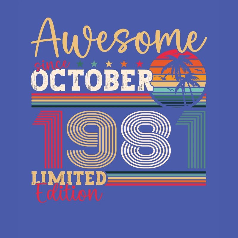 Awesome October 1981 41st Birthday Gift Cool