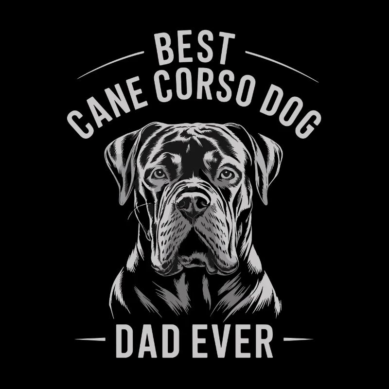 Best Cane Corso Dog Dad Ever
