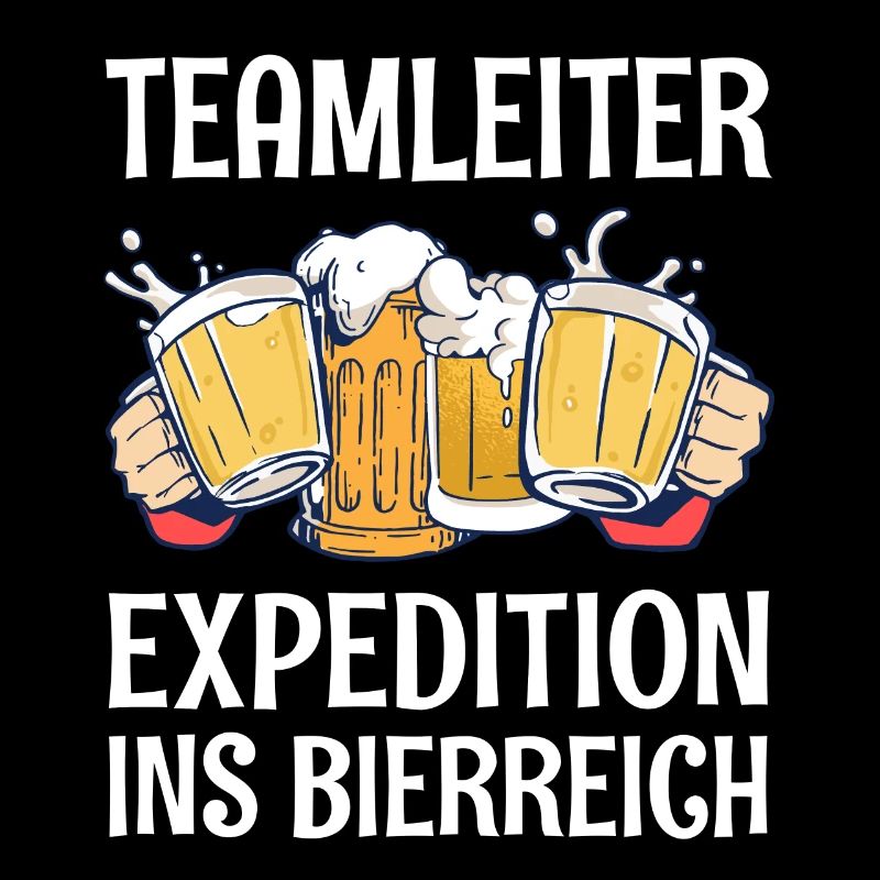 Teamleiter Bier Sprüche Lustig Saufen Feiern Fun