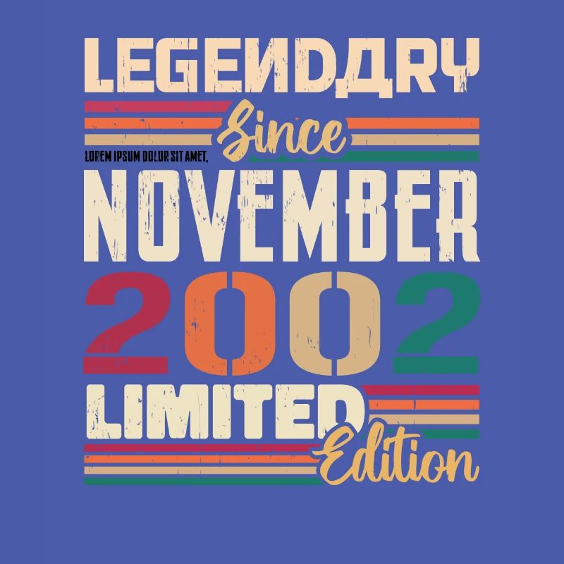 Legendary since November 2002 - Gift 2002