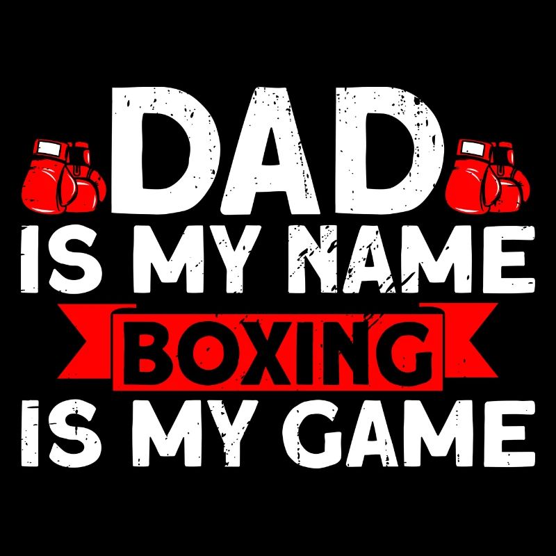 Papa est mon nom Boxer mon jeu Cadeau de boxe
