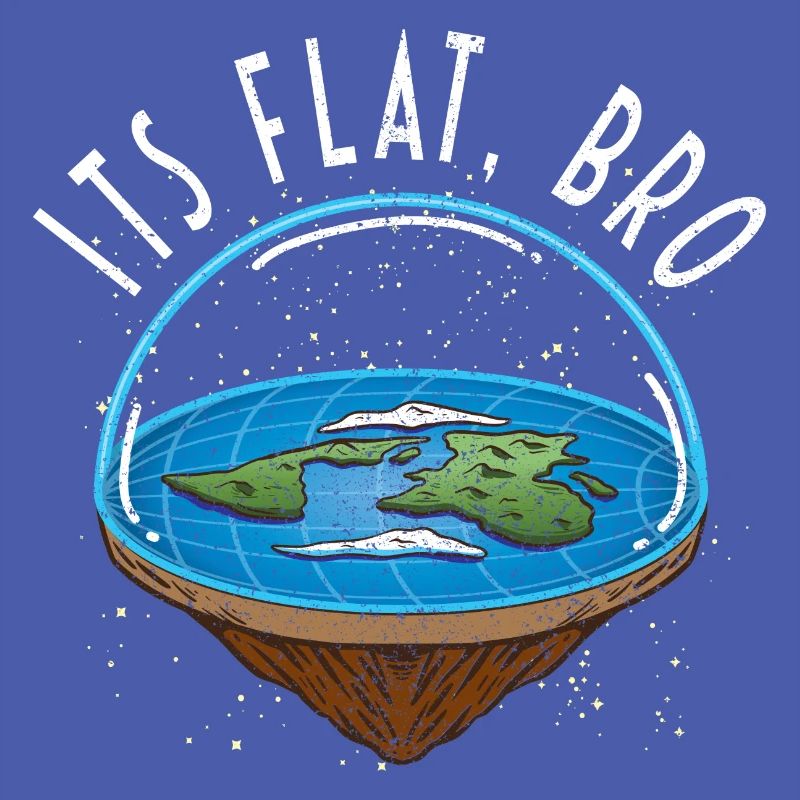 C’est bro plat - Flat Earth Society Flat Earther