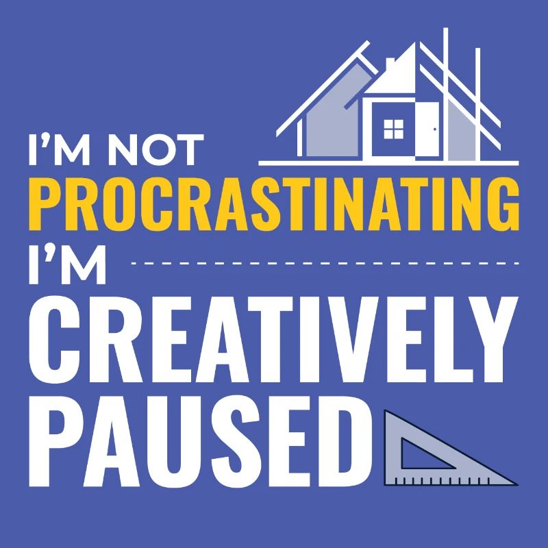 Architectes Construction Créativité Procrastination