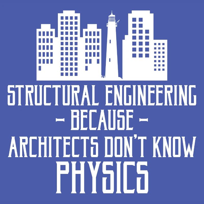 Engineering - Architectes Don’t Know Physics 3