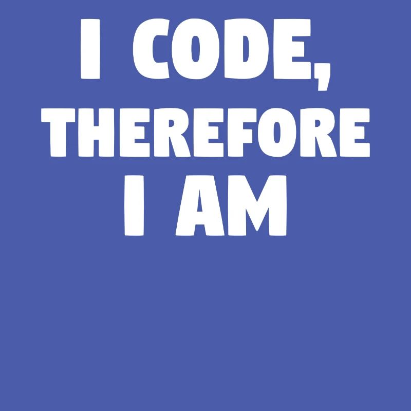 I Code, Therefore I Am! #ProgrammingLife