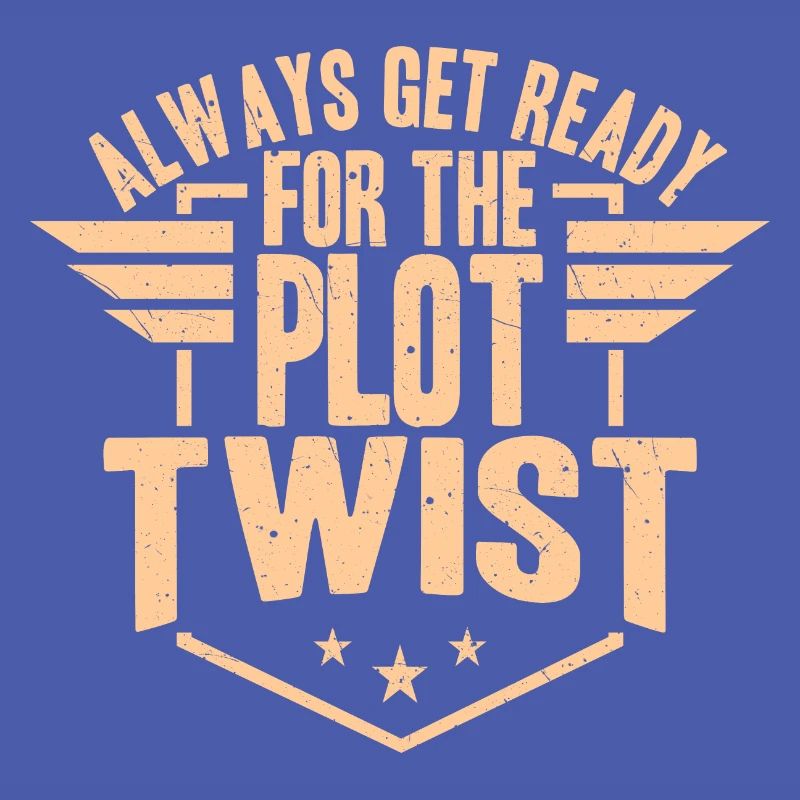 Writer - Always Get Ready For The Plot Twist