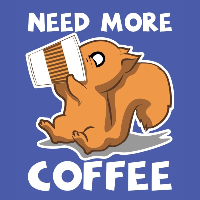 Funny Squirrel Need More Coffee Chipmunk Gift