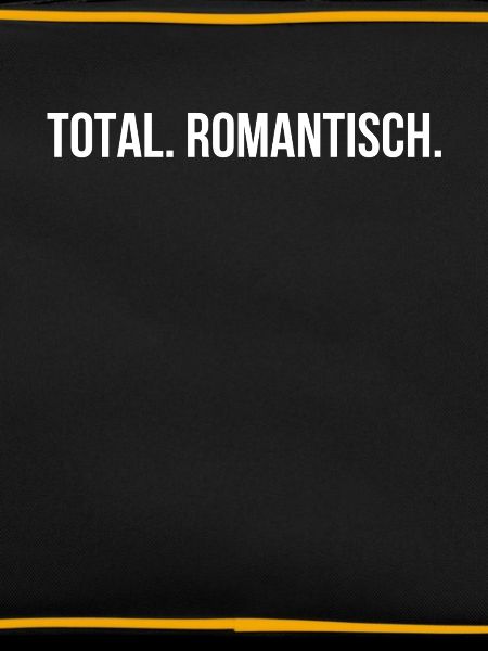 Total. Romantisch.