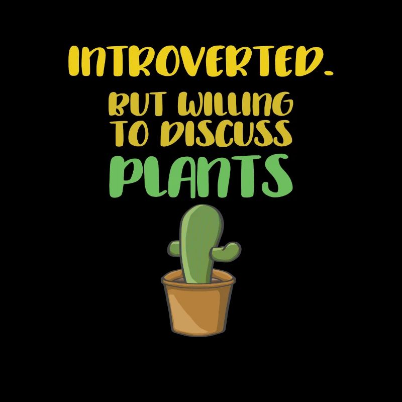 Introverted talking about plants
