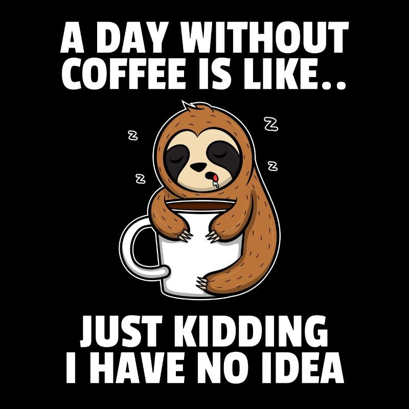 Kaffee Coffee Kaffeetrinker Müde Morgen Geschenk