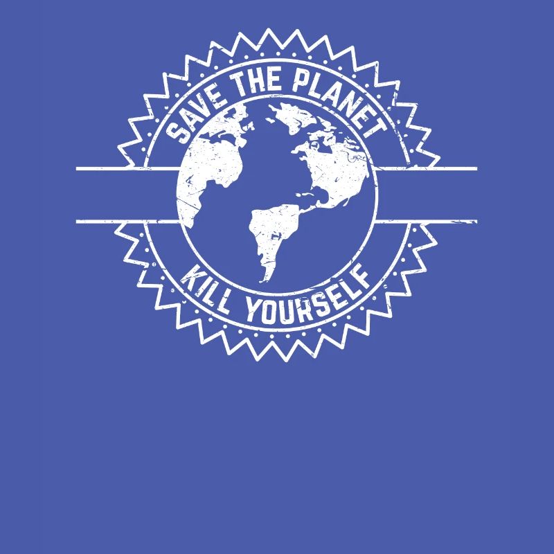 Save The Planet Kill Yourself Satire Umweltschutz