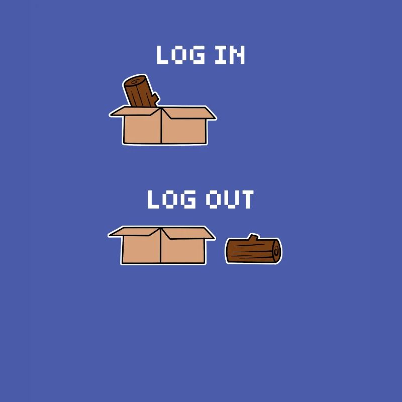 Computer Science Computer Humor Funny Log In Log Out
