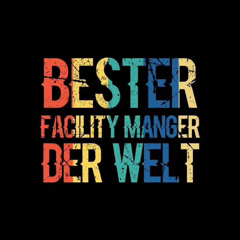 Bester Facility Manager der Welt lustiger Spruch