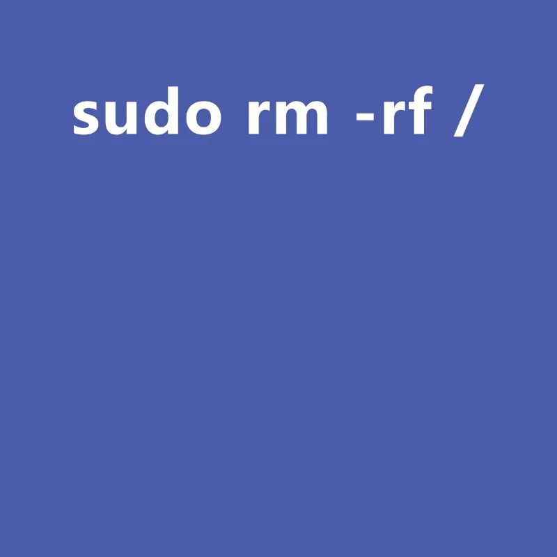Linux Admin Programmer sudo rm rf / Linux