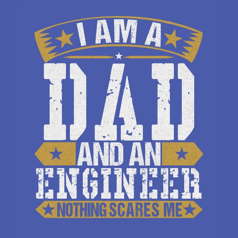 I am a father and an engineer.