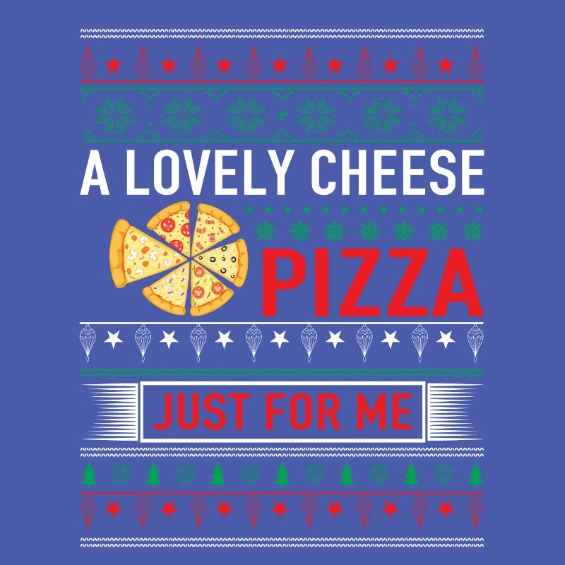 A LOVELY CHEESE PIZZA JUST FOR ME GIFT IDEA