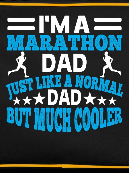 I'm a marathon dad
