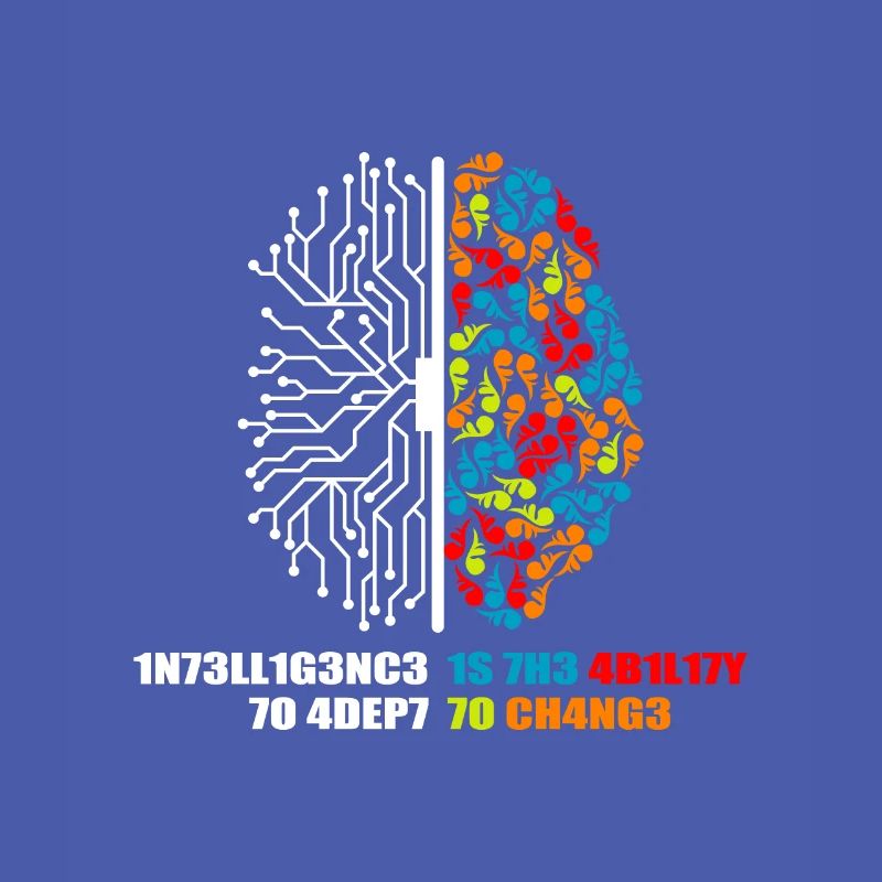 Intelligence is the ability to adept to changes Kl