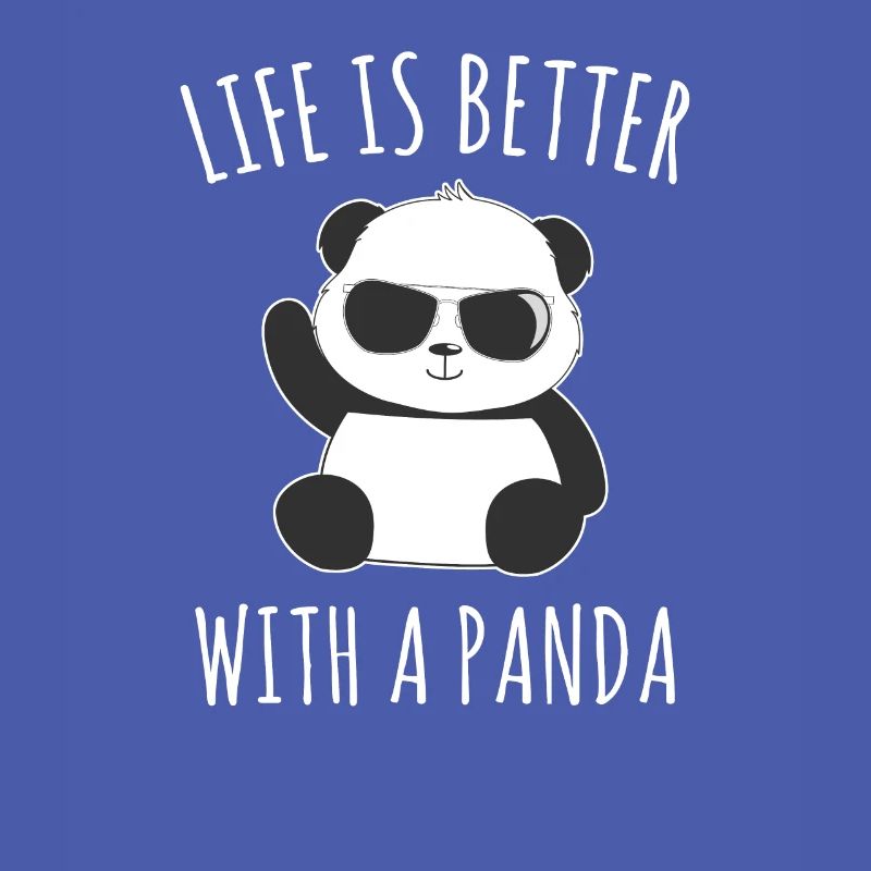 Life Is Better Withe a Panda Bambusbär Pandabär