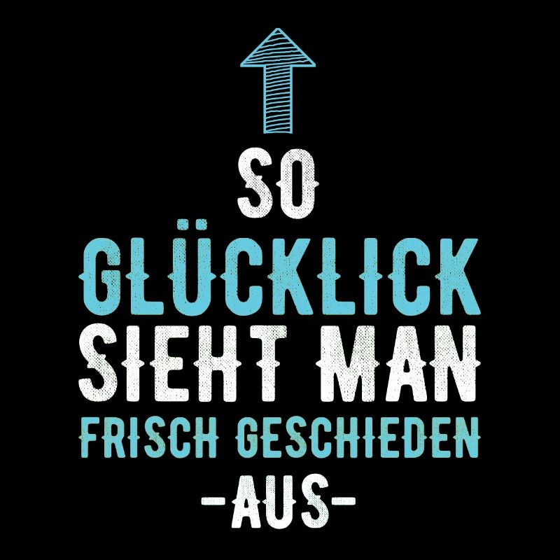 Geschieden Scheidung Glücklicher Single Ex Ehe
