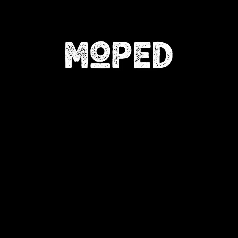 Moped Driver Gift Moped Driver Moped Mokick