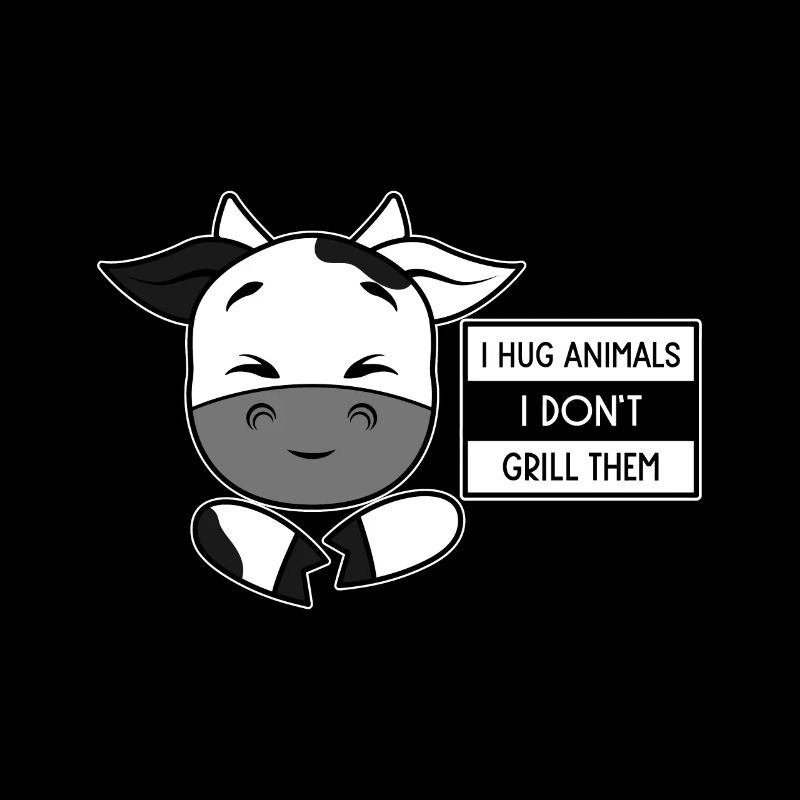 As a vegetarian, hug animals but don't grill them