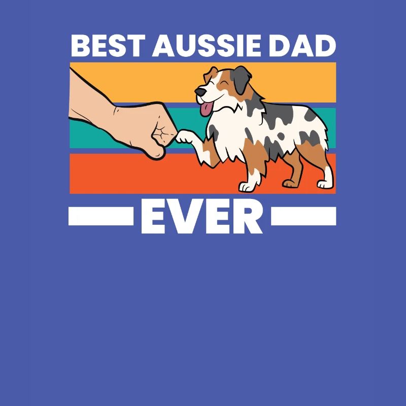 Best Australian Shepherd Papa Ever Dad Aussie Dad