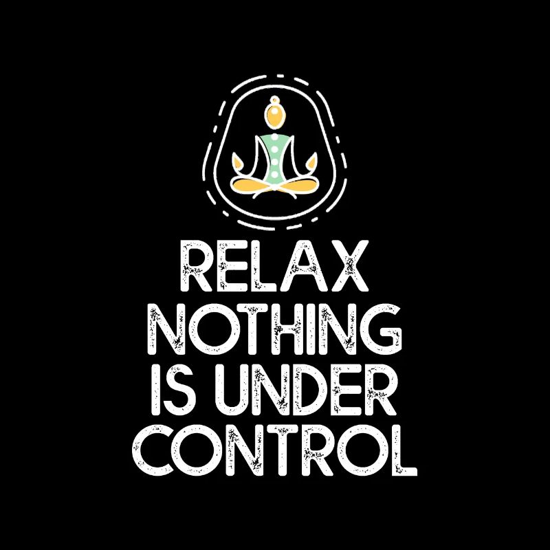 Relax, Nothing Is Under Control 2