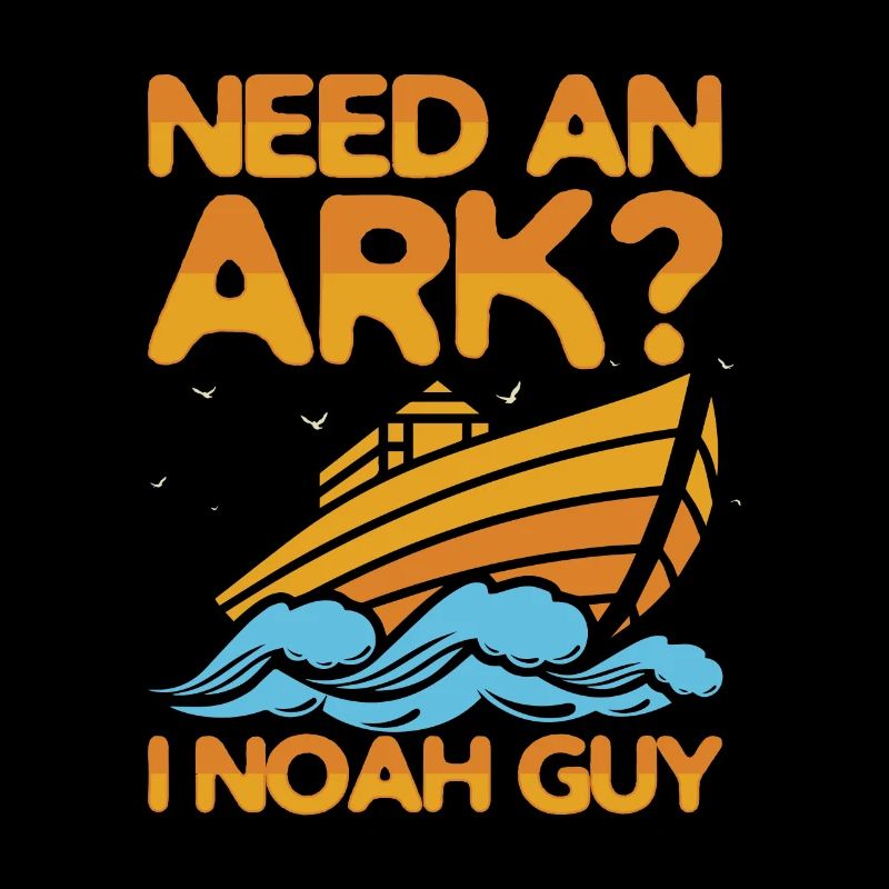 Need à Ark ? I Noah Guy Funny Christian Gift Retro