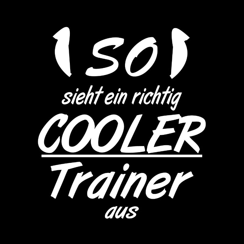 Trainer - So sieht eine richtig coole Trainer aus