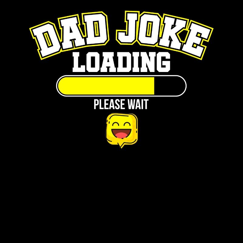 Papa-Witz Laden Bitte warten - Dad Joke Loading