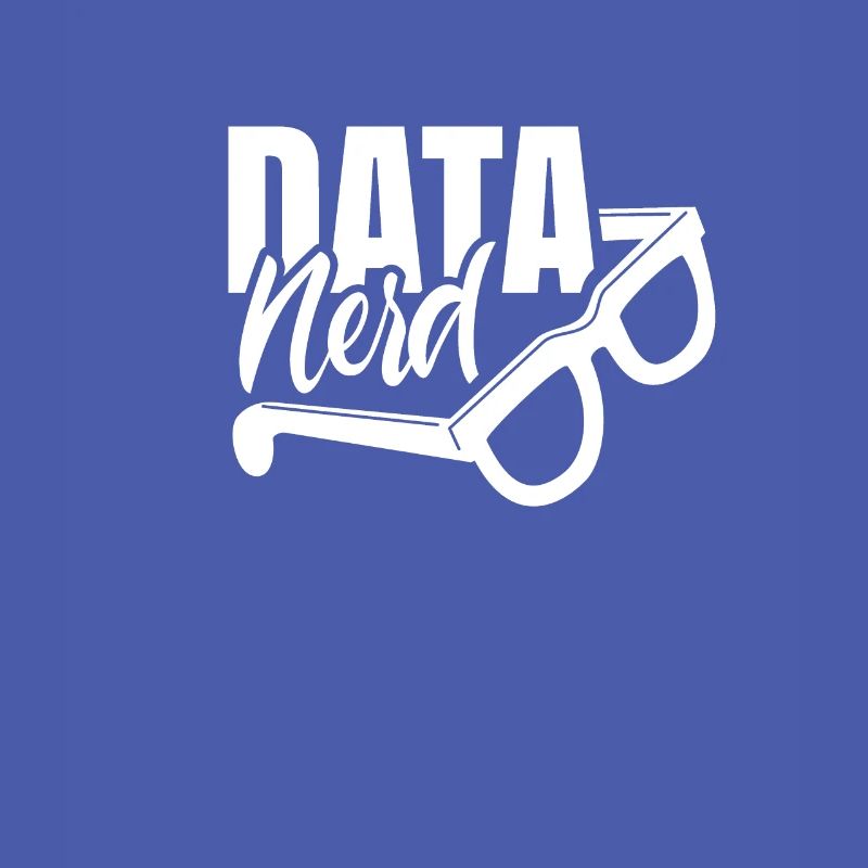 Data Nerd Numbers Numbers Funny Data Analyst