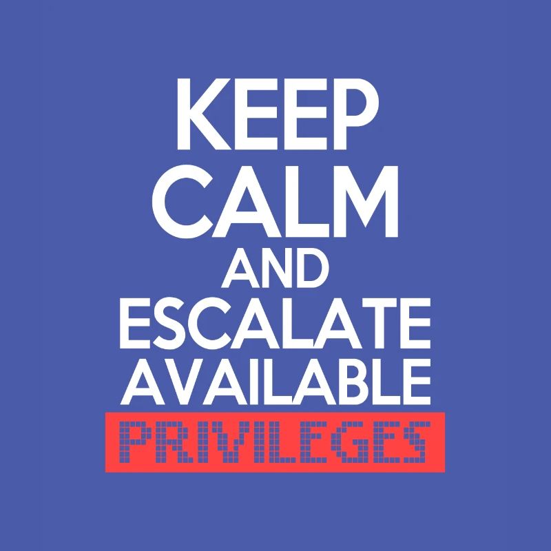 Keep Calm and Escalate Available Privileges Hacker