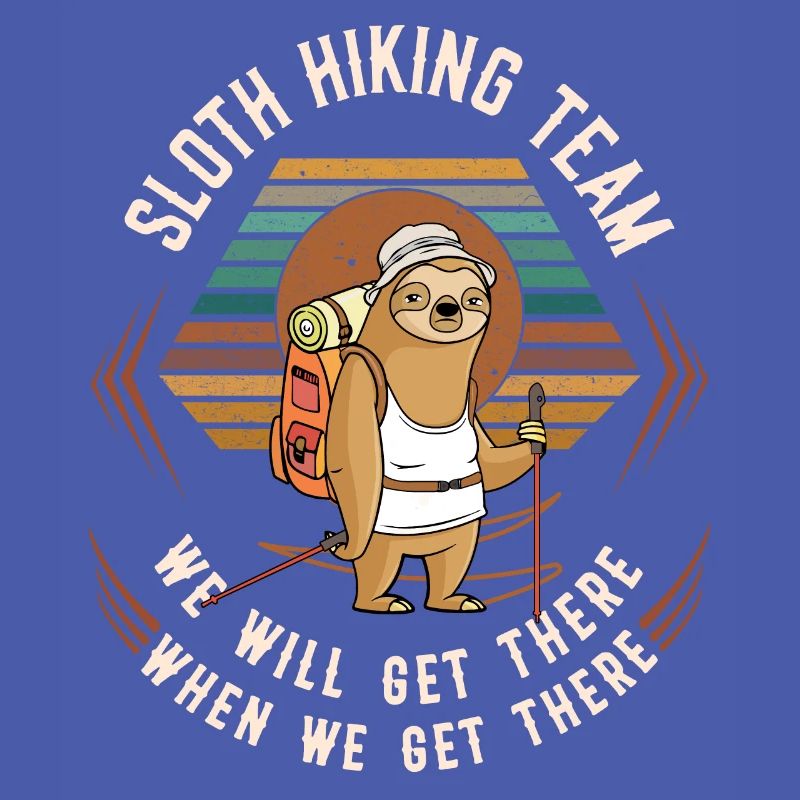 funny Sloth Hiking Team We Will Get Get
