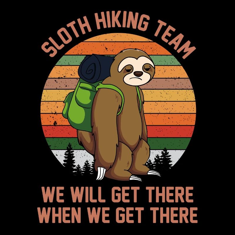 Sloth lover, sloth likes it slowly