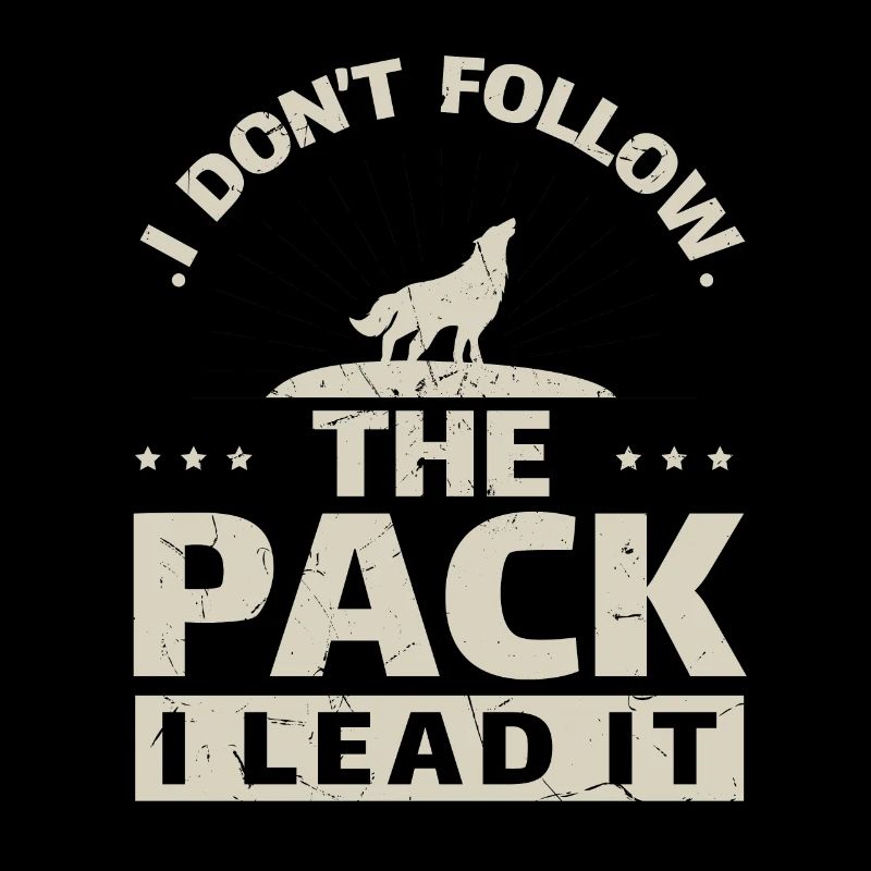 Je dirige la meute wolf wolves alpha