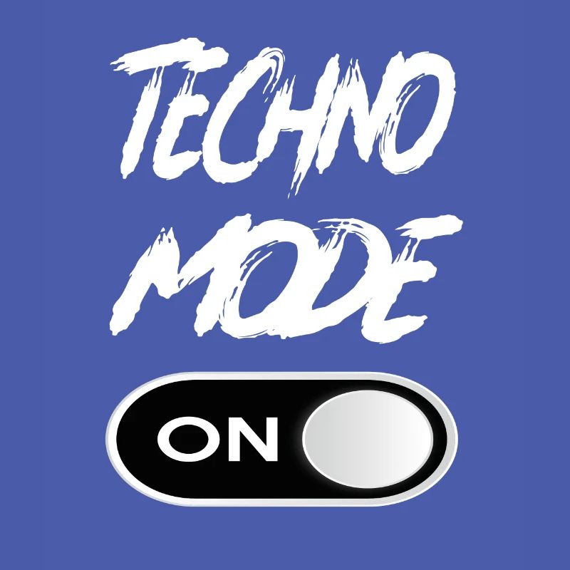 Techno Mode On - Techno Techno Music Techno